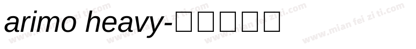 arimo heavy字体转换